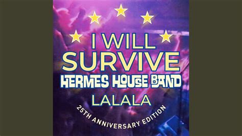 I Will Survive (Lalala) (Extended Version) .